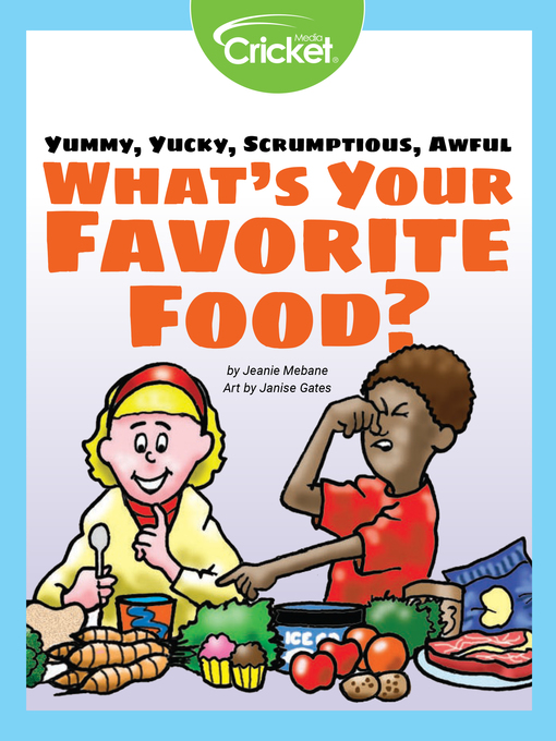 Jeanie Mebane作のYummy, Yucky, Scrumptious, Awfulの作品詳細 - 貸出可能